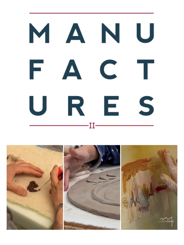 Manufactures - exposition personnelle