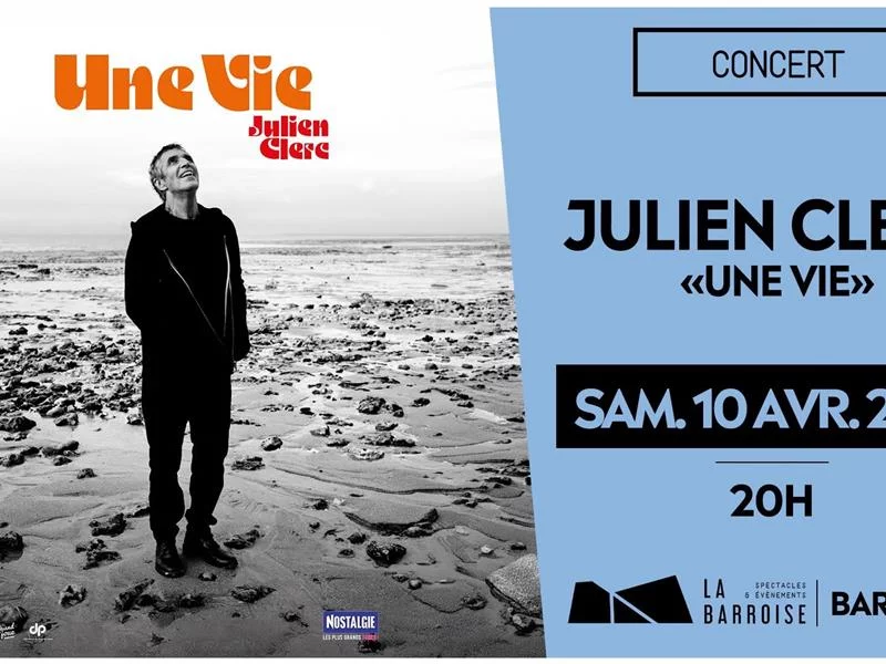 Concert - Une vie, Julien Clerc