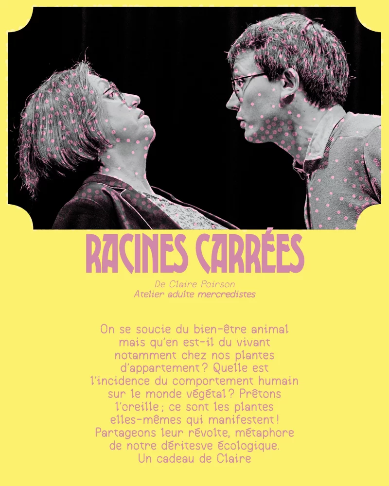 Festival Théââââtre (entre) ouvert - Racines Carrées