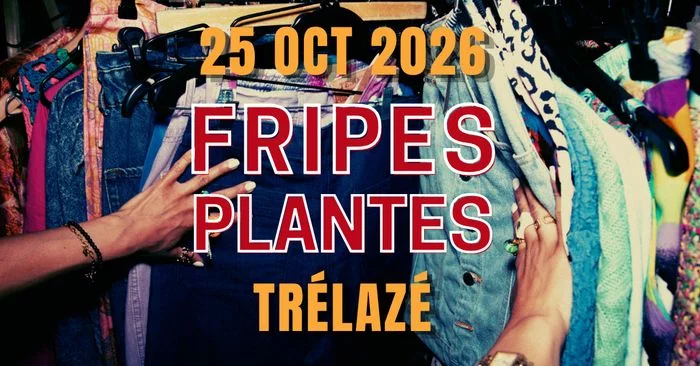 Grande vente de fripes et plantes - Dimanche 25 Octobre à Trélazé