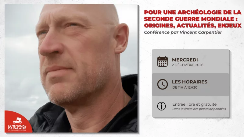 Conférence "Pour une archéologie de la Seconde Guerre mondiale" par Vincent Carpentier