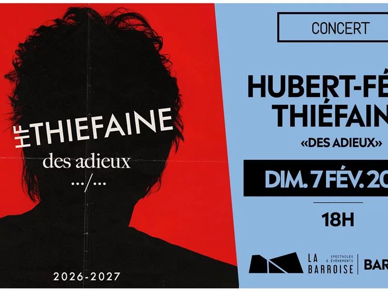 Concert - Hubert-Félix Thiéfaine, Des Adieux...