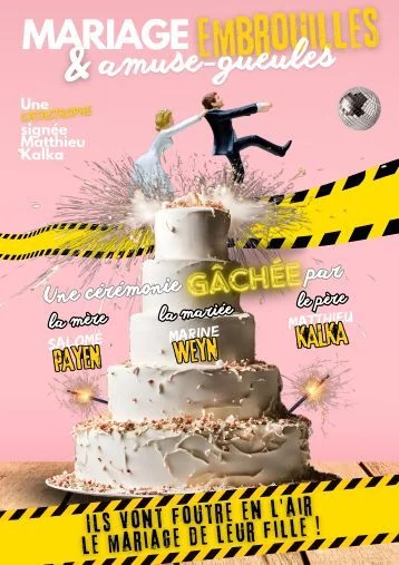 Mariage & Embrouilles & Amuse-gueules