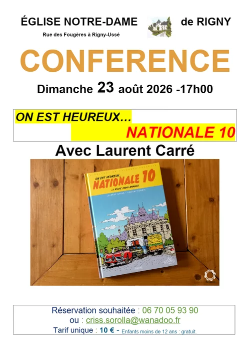 Conférence "ON EST HEUREUX…  NATIONALE 10" Avec Laurent Carré