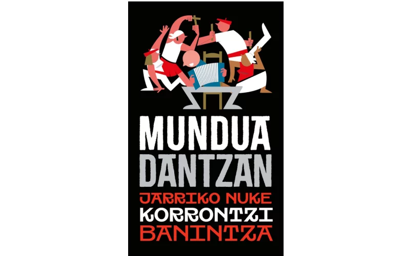 Spectacle Mundua Dantzan de Korrontzi