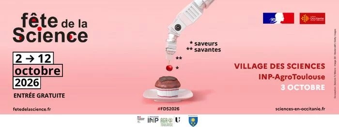 FÊTE DE LA SCIENCE : AGROTOULOUSE OUVRE SON CAMPUS 
AU GRAND PUBLIC AUTOUR DES « SAVEURS SAVANTES »