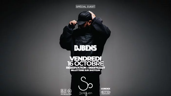 SO ROUEN X DJ BENS (SPECIAL GUEST)