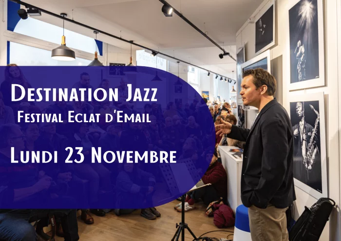 Destination Jazz - Ouverture des rendez-vous