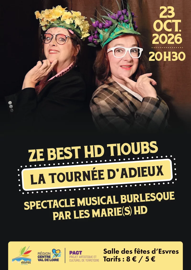 The Best HD Tioub's - La tournée d'adieu par les Marie(s) HD - spectacle burlesque