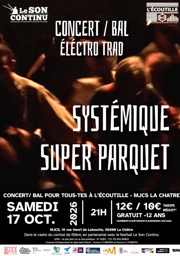 Concert / Bal Systémique Super Parquet