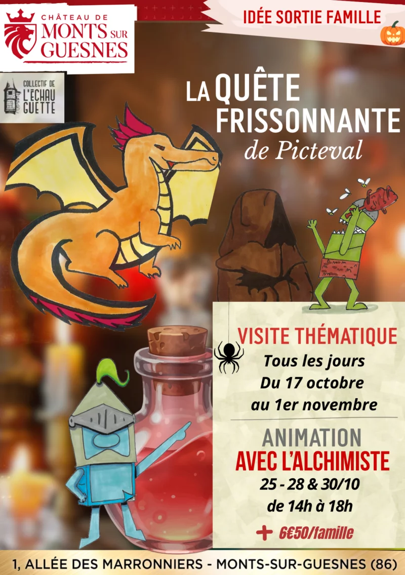 La Qûete Frissonnante de Picteval au Château de Monts-sur-Guesnes