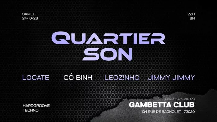 Quartier son X Gambetta Club avec Co Binh, Locate, Leoz!nho