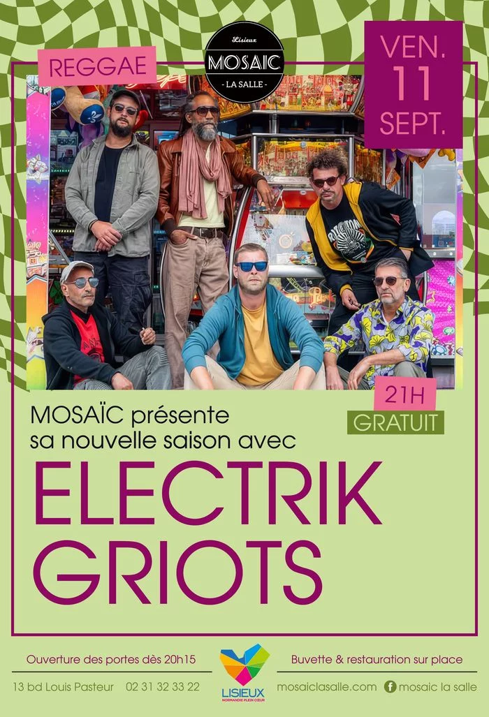 OUVERTURE DE SAISON - CONCERT - Electrik Griots