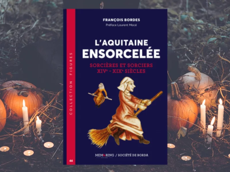 "L'Aquitaine ensorcelée": rencontre avec François Bordes