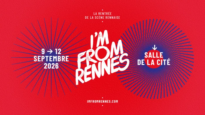 Festival I'm From Rennes : Un Weekend à la Cité