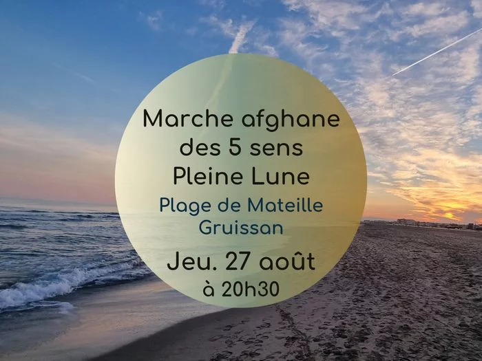 Marche afghane à la pleine lune : explorez vos 5 sens lors d’une expérience nocturne entre respiration, marche consciente et éveil sensoriel