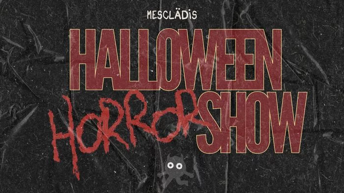 HALLOWEEN HORROR SHOW