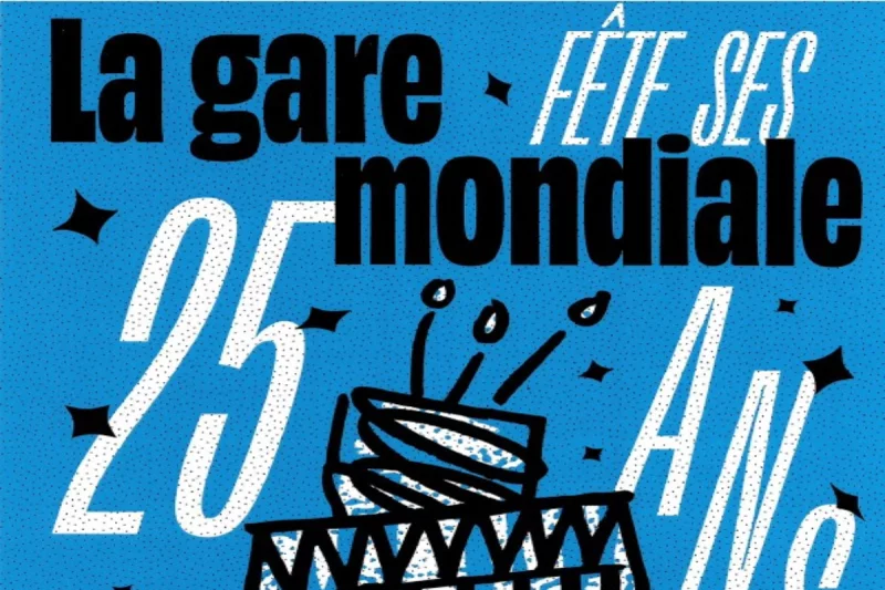 25 ans de la Gare Mondiale