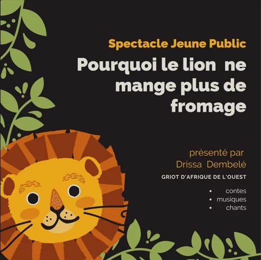 « Pourquoi le lion ne mange plus de fromage ? »
