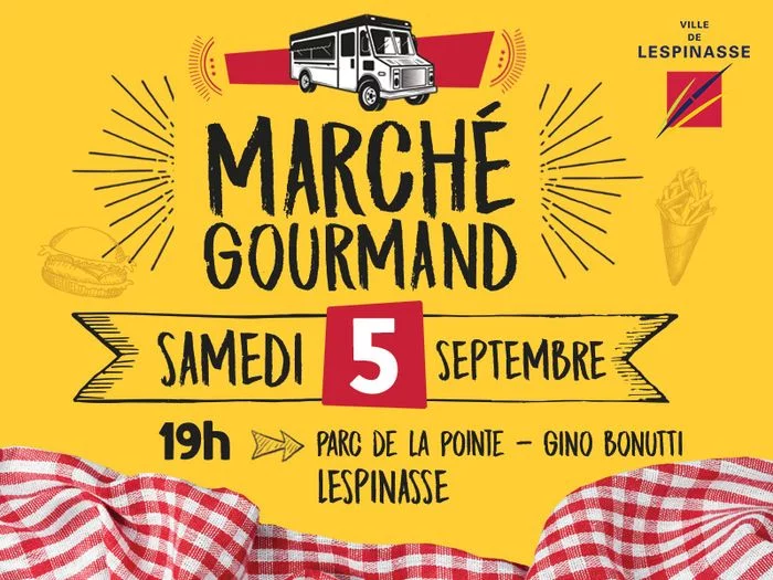 Marché Gourmand 2026 - 7ème édition - Samedi 5 septembre