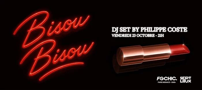Sept Lieux : Bisou Bisou w/ Philippe Coste