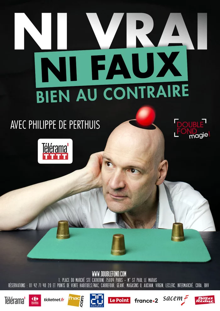 NI VRAI NI FAUX BIEN AU CONTRAIRE