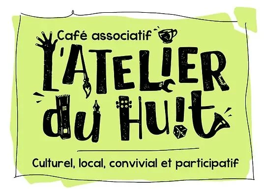 Le Grand Huit : les 1 an du café associatif
