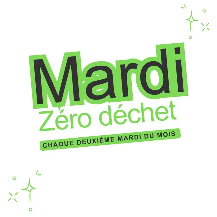 🌿 Mardi Zéro Déchet : rendez-vous écolo !