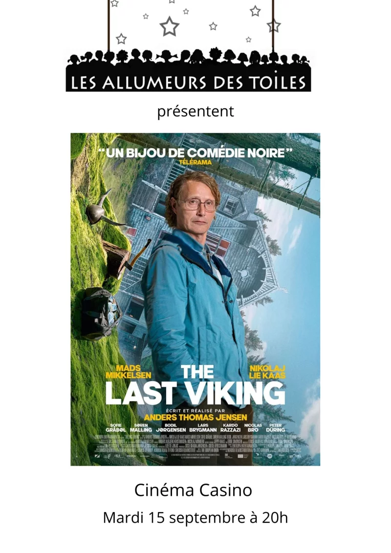Les Allumeurs des Toiles présentent : "The Last Viking" - Comédie, thriller de Anders Thomas Jensen