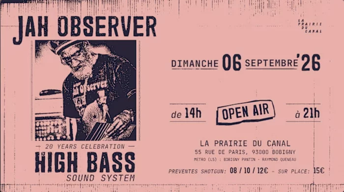 JAH OBSERVER X HIGH BASS SOUND SYSTEM (20 YEARS CELEBRATION)