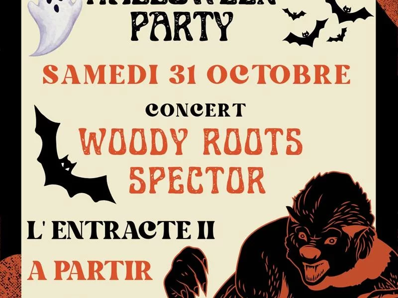 Soirée Halloween et Concert Woody Roots Spector