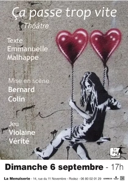 Pièce de théâtre " ça passe trop vite " à la Menuiserie
