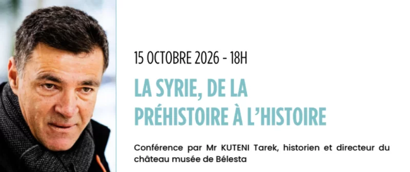CONFÉRENCE : LA SYRIE, DE LA PRÉHISTOIRE À L'HISTOIRE