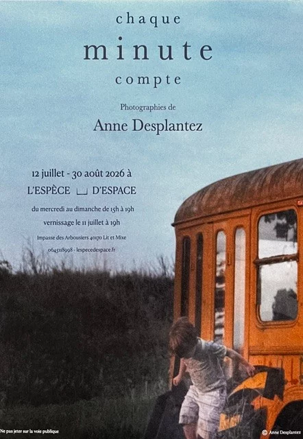 Exposition "Chaque minute compte" d'Anne Desplantez