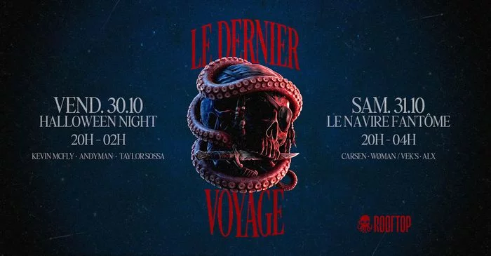 LE ROOFTOP x HALLOWEEN - LE DERNIER VOYAGE 30.10 / 31.10