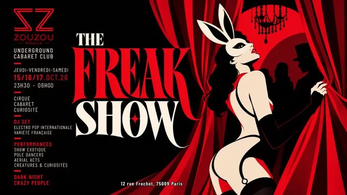 THE FREAK SHOW PIGALLE OPENING