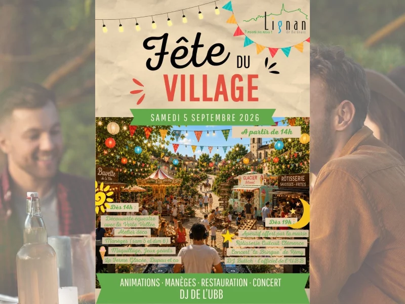 Fête du village de Lignan-de-Bordeaux