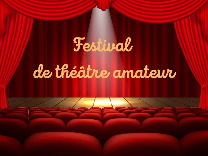 FESTIVAL DE THÉÂTRE AMATEUR - QUARANTAINE