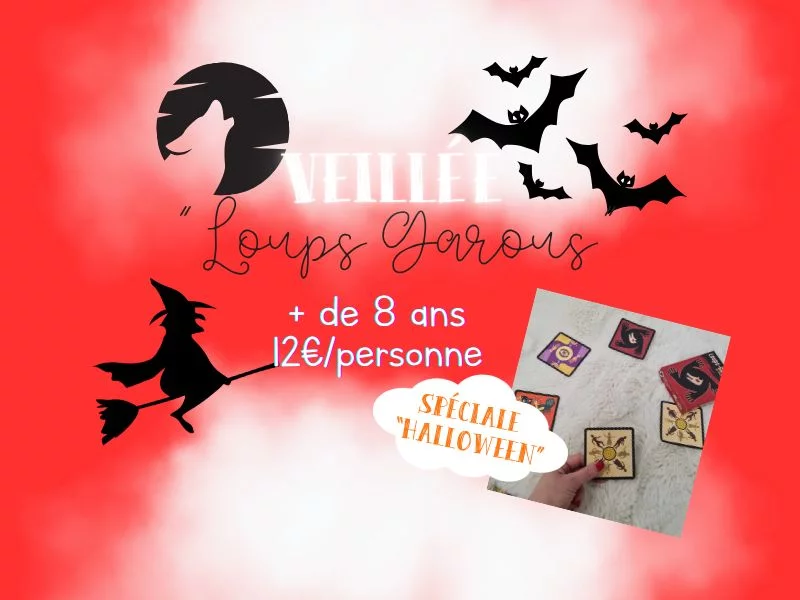 Veillée loups-garous +8 ans (spéciale Halloween)