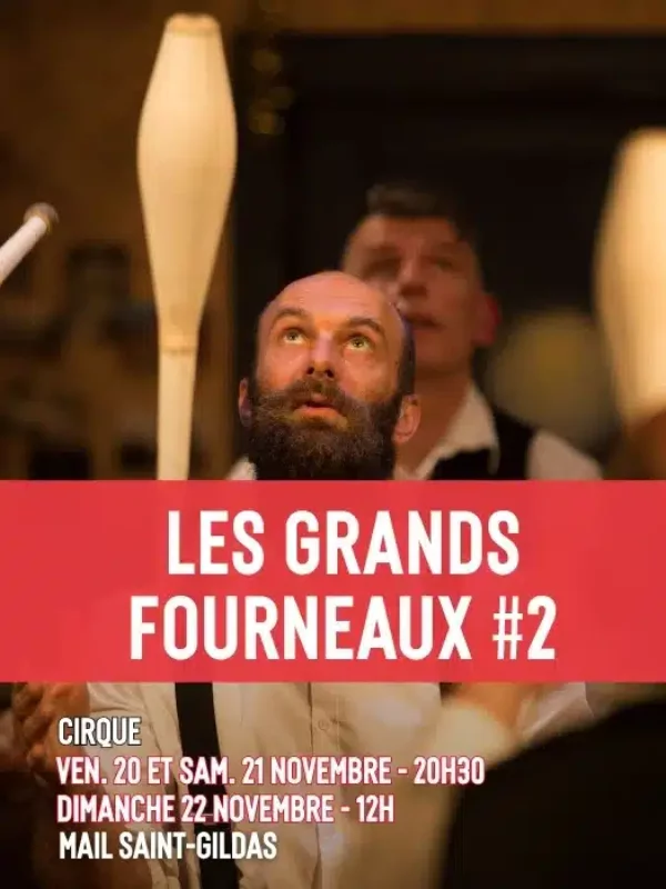 Les grands Fourneaux #2