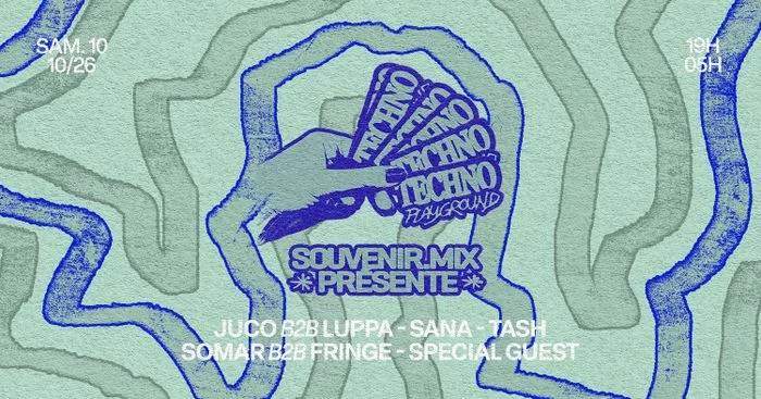 TECHNO PLAYGROUND - Souvenir.Mix & friends
