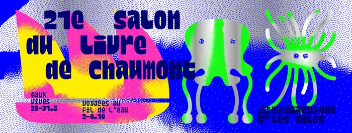 21e Salon du livre de Chaumont - Voyages au fil de l'eau
