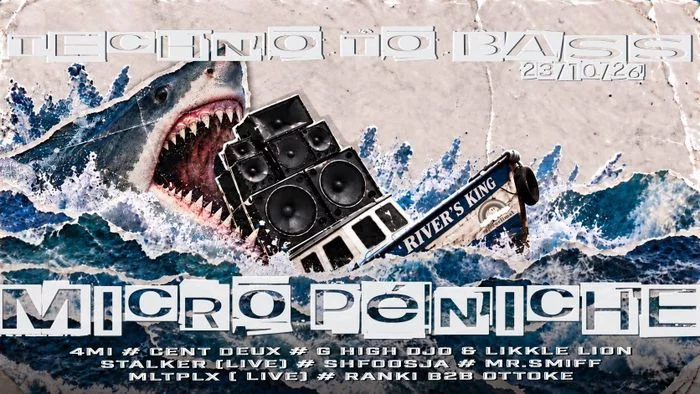 Micro Péniche / From techno to bass music