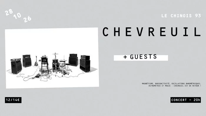 CHEVREUIL + GUESTS