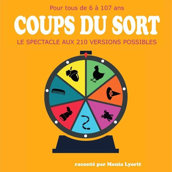 Spectacle Coups du sort - Monia Lyorit