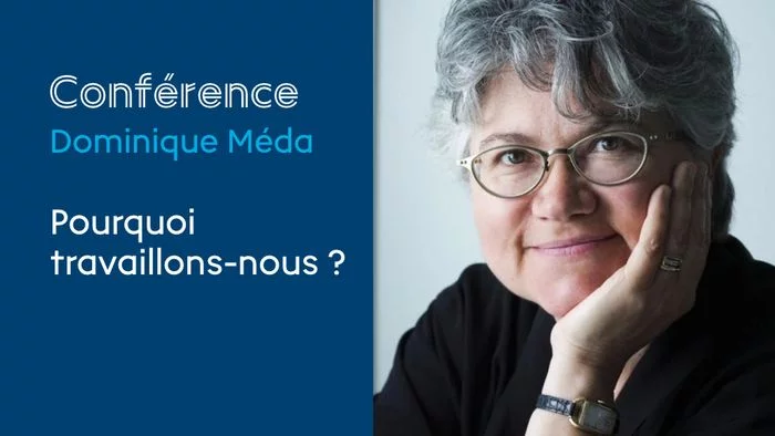 Conférence "Pourquoi travaillons-nous ?"