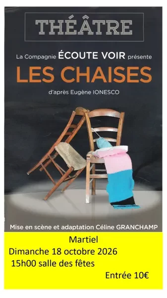 "Les chaises" - spectacle de théâtre de la Cie Écoute Voir