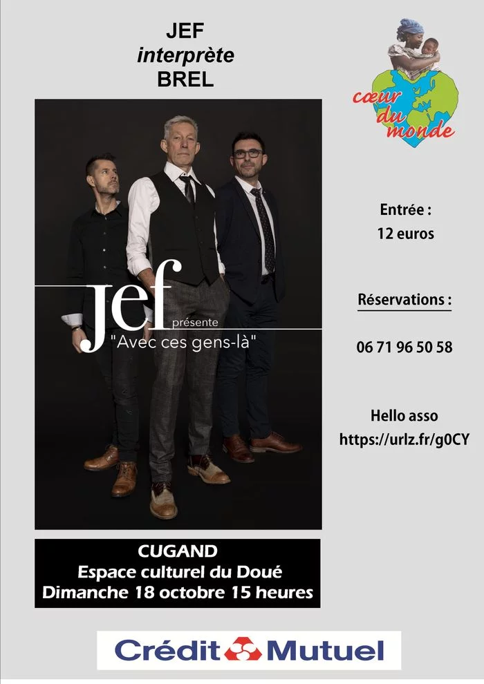 Spectacle Jef présente "avec ces gens-là" par Cœur du Monde - 2026