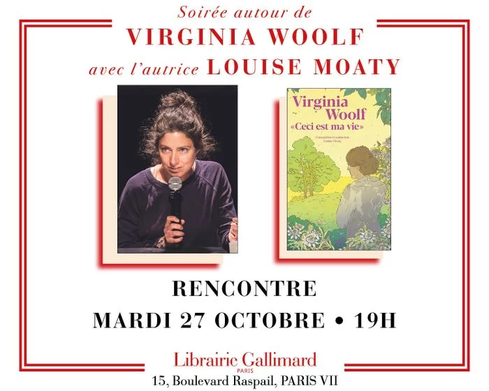 Virginia Woolf racontée par Louise Moaty, conceptrice et traductrice de « Ceci est ma vie »