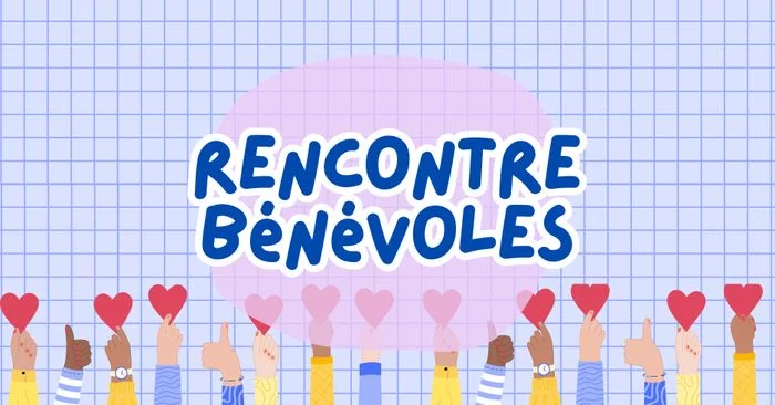 Rencontre Bénévoles